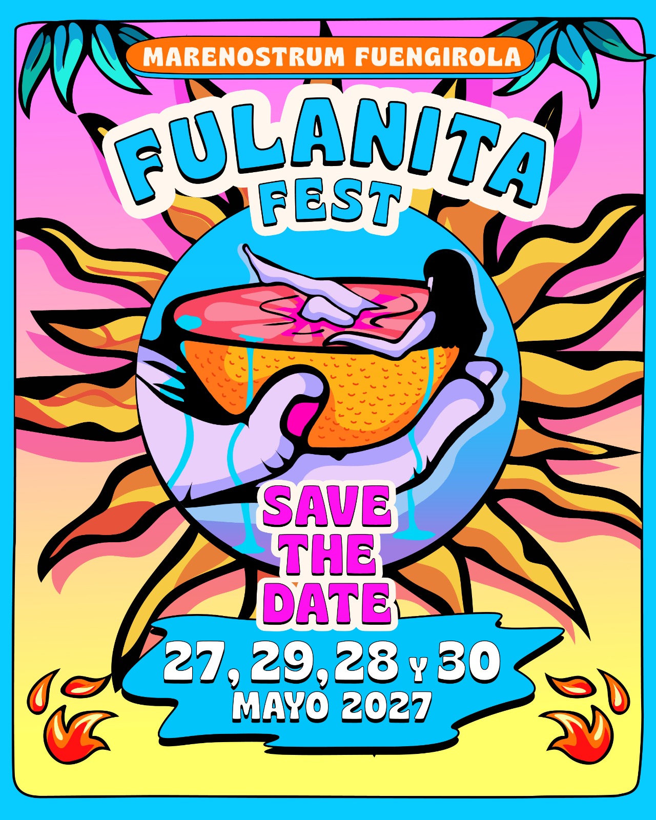 Save the date de Fulanita Fest, del 27 al 30 de mayo en Marenostrum Fuengirola, Málaga